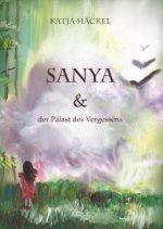 Sanya & der Palast des Vergessens