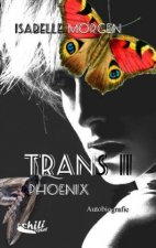 TRANS II : Phoenix