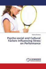 Psycho-social and Cultural Factors Influencing Stress on Performance