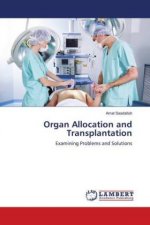 Organ Allocation and Transplantation