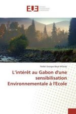 L'intér?t au Gabon d'une sensibilisation Environnementale ? l'Ecole