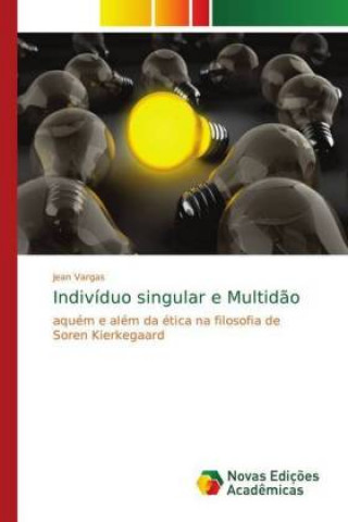 Individuo singular e Multidao
