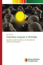 Individuo singular e Multidao