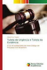Tutela de Urgencia e Tutela da Evidencia