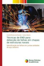 Tecnicas de END para deteccao de falhas em chapas de estruturas navais