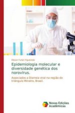 Epidemiologia molecular e diversidade genetica dos norovirus