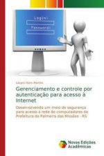 Gerenciamento e controle por autenticacao para acesso a Internet