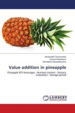 Value addition in pineapple