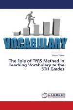 Role of TPRS Method in Teaching Vocabulary to the 5TH Grades
