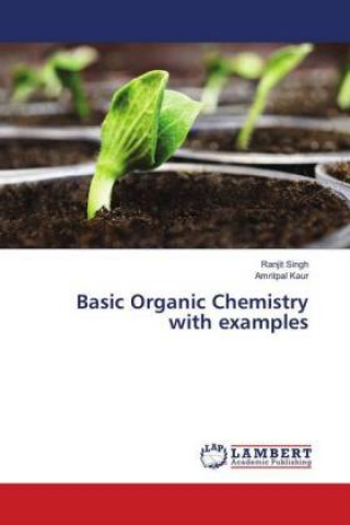 Basic Organic Chemistry with examples