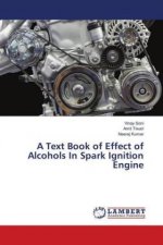 Text Book of Effect of Alcohols In Spark Ignition Engine