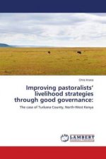 Improving pastoralists' livelihood strategies through good governance: