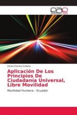 Aplicacion De Los Principios De Ciudadania Universal, Libre Movilidad