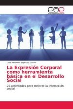 La Expresión Corporal como herramienta básica en el Desarrollo Social