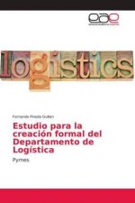 Estudio para la creacion formal del Departamento de Logistica