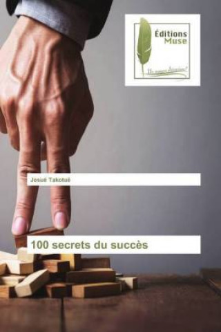 100 secrets du succ?s