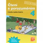 Čtení s porozuměním 4 - pracovní sešit