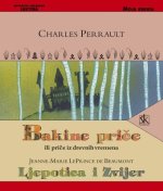 Bakine price ili price iz drevnih vremena; Ljepotica i Zvijer