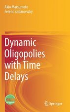 Dynamic Oligopolies with Time Delays