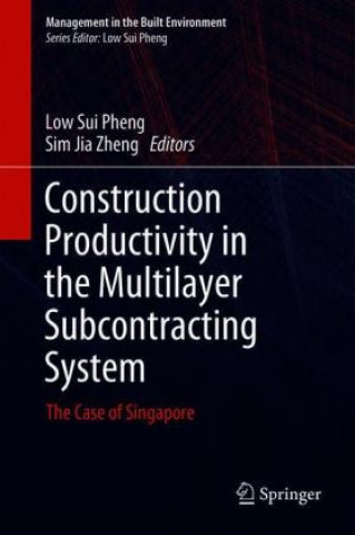 Construction Productivity in the Multilayer Subcontracting System