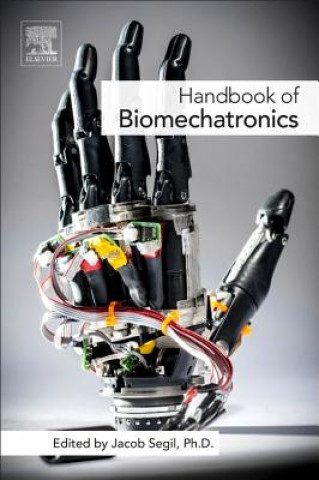 Handbook of Biomechatronics