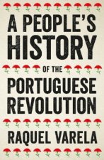 People's History of the Portuguese Revolution