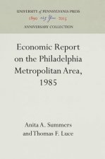 Economic Report on the Philadelphia Metropolitan Area, 1985