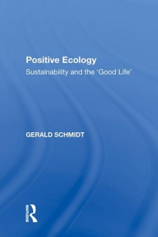 Positive Ecology