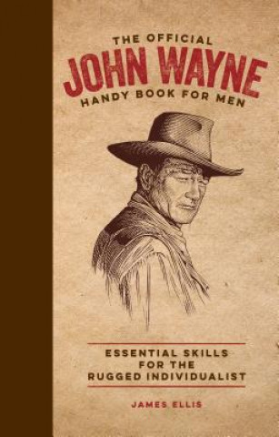 Official John Wayne Handy Book for Men
