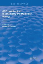 CRC Handbook of Biochemistry and Molecular Biology