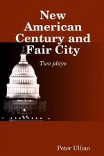 New American Century and Fair City