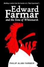 Edward Farmar and the Sons of Whitemarsh