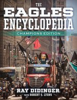 Eagles Encyclopedia: Champions Edition