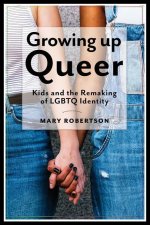 Growing Up Queer