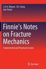 Finnie's Notes on Fracture Mechanics