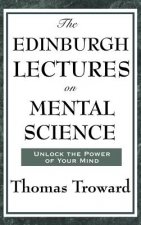 Edinburgh Lectures on Mental Science