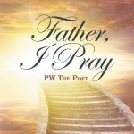 Father, I Pray