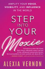 Step into Your Moxie