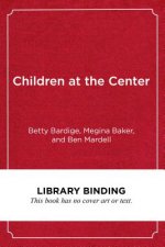 Children at the Center