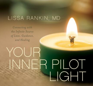 Your Inner Pilot Light