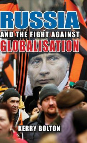 Russia and the Fight Against Globalisation