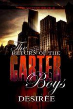 Return Of The Carter Boys
