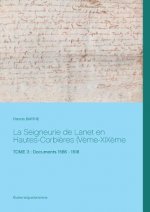 Seigneurie de Lanet en Hautes-Corbieres (Veme-XIXeme siecles)