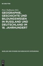 Geographie Geschichte Und Bildungswesen in Rubland Und Deutschland Briefwechsel Anton Friedrich Buesching - Gerhard Friedrich Mueller