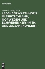 Lebenserwartungen in Deutschland Norwegen Und Schweden