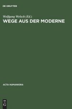 Wege Aus Der Moderne Schluesseltexte Der Postmoderne-Diskussion