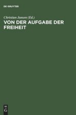 Von Der Aufgabe Der Freiheit Politische Verantwortung Und Buergerliche Gesellschaft Im 19. Und 20.