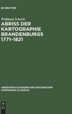 Abriss der Kartographie Brandenburgs 1771-1821