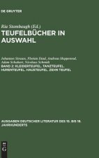 Teufelbucher in Auswahl, Band 2, Kleiderteufel. Tanzteufel. Hurenteufel. Hausteufel. Zehn Teufel