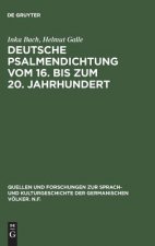 Deutsche Psalmendichtung vom 16. bis zum 20. Jahrhundert